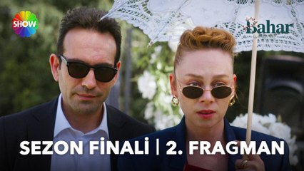 Bahar Sezon Finali 2. Fragmanı | "Seninle masanın bu tarafında da buluşmak varmış..."
