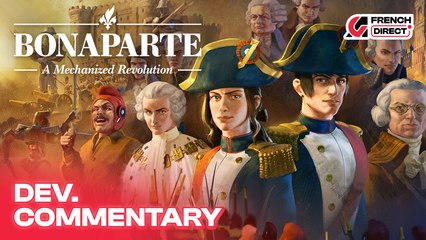 Bonaparte: A Mechanized Revolution - Gameplay Commenté | AG French Direct 2025