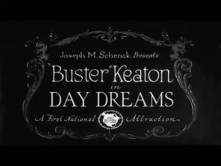 Day Dreams (1922) – A Silent Comedy of Misadventures