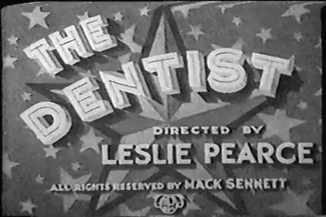 The Dentist (1932) – A Slapstick Comedy with W.C. Fields