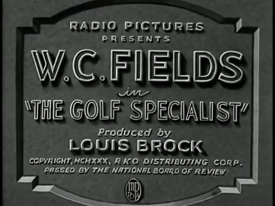 The Golf Specialist (1930) – A Slapstick Comedy with W.C. Fields