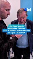 Quand Guy Roux appelle Christophe Pelissier pour le féliciter du maintien en Ligue 1 de l'AJA