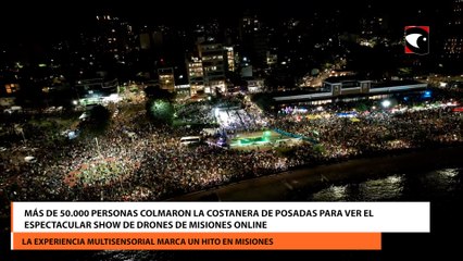 Más de 50000 personas colmaron la Costanera de Posadas para ver el espectacular show
