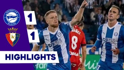 DEPORTIVO ALAVÉS 1 - 1 CA OSASUNA I RESUMEN LALIGA EA SPORTS