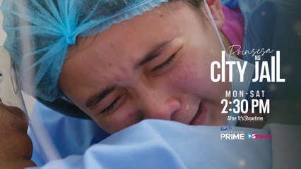 Prinsesa Ng City Jail: Princess, magpapaalam na kay Dado (Teaser Ep. 106)