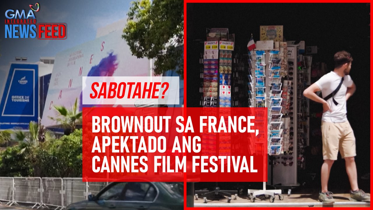 Sabotahe? Brownout sa France, apektado ang Cannes Film Festival | GMA Integrated Newsfeed