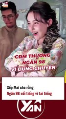 Sếp Mai cho rằng Ngân 98 nổi tiếng vì tai tiếng