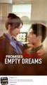 promises made to empty dreams chinese drama