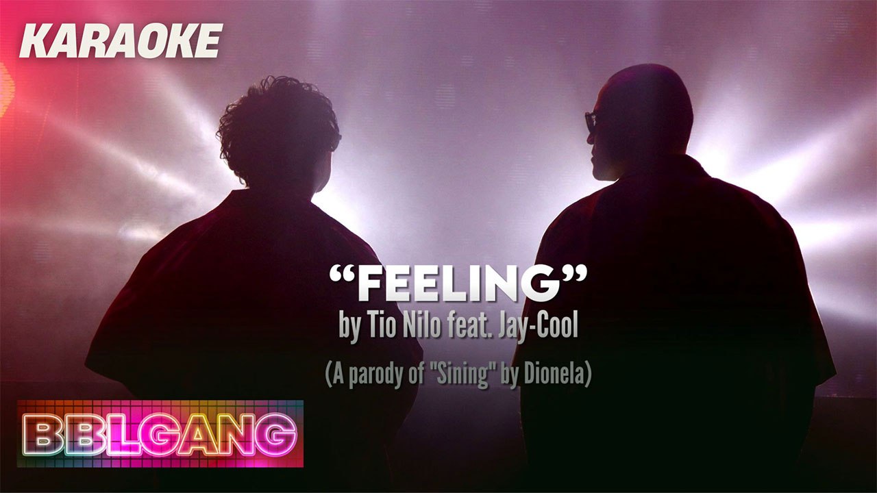 Bubble Gang: Feeling by Tio Nilo feat. Jay-Cool Karaoke version (YouLOL Exclusives)
