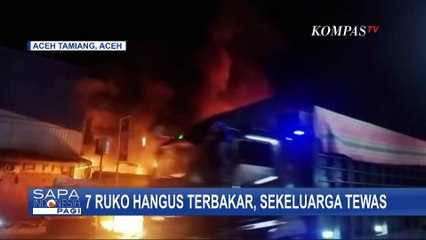 Tragis! 6 Orang Sekeluarga Tewas dalam Kebakaran Ruko di Aceh Tamiang