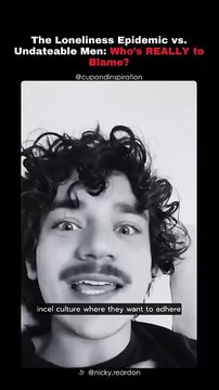 The Loneliness Epidemic vs. Undateable Men- Who’s REALLY to Blame?