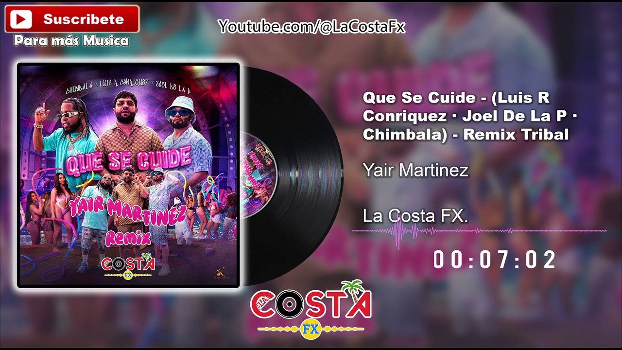 Luis R Conriquez, Joel De La P, Chimbala - Que Se Cuide - Yair Martinez - Remix Tribal 2024