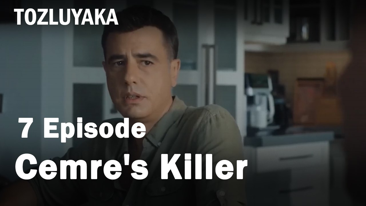 Cemre's Killer - Tozluyaka