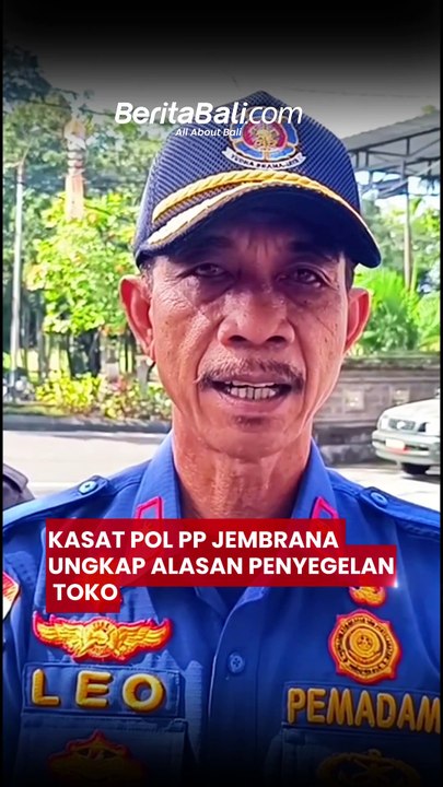 Kasat Pol PP Jembrana Ungkap Alasan Penyegelan Toko