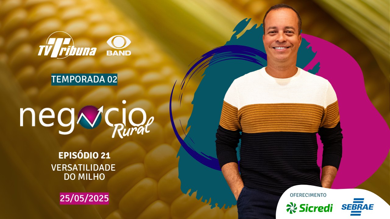 Negócio Rural - Temporada 02 - Episódio 21 - Versatilidade do Milho (25/05/2025)