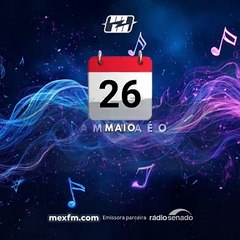 Bom dia!  (26/Mai/2025) - Segunda-feira #webradiomexfm #mexfm #mexnews #bomdia