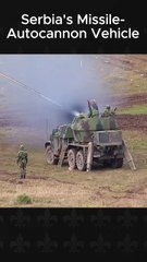 Serbia's Hybrid Missile-Autocannon Vehicle