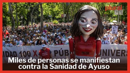 Miles de personas se manifiestan en Madrid contra el modelo sanitario de Ayuso
