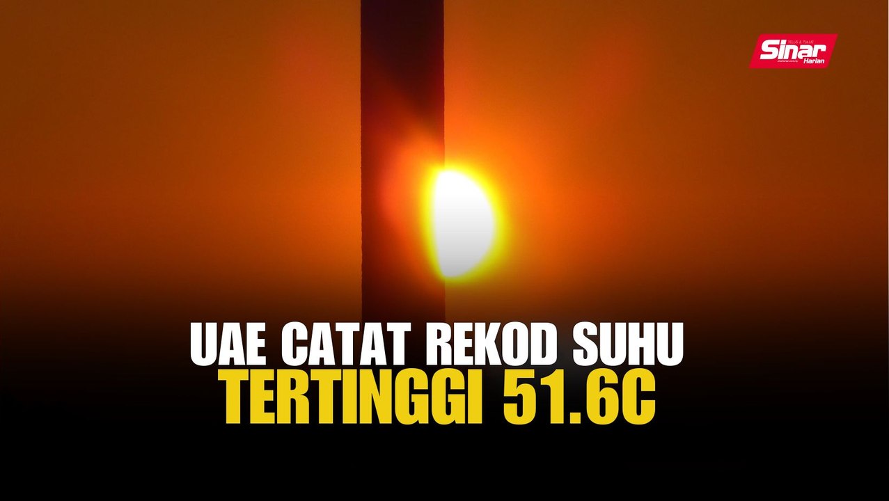UAE catat rekod suhu tertinggi 51.6C