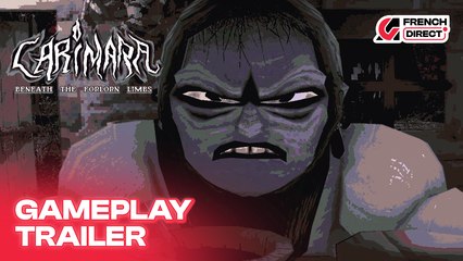 CARIMARA: Beneath the forlorn limbs - Gameplay Trailer | AG French Direct 2025
