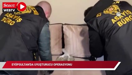 Eyüpsultan'da düzenlenen uyuşturucu operasyonunda 1 zanlı tutuklandı