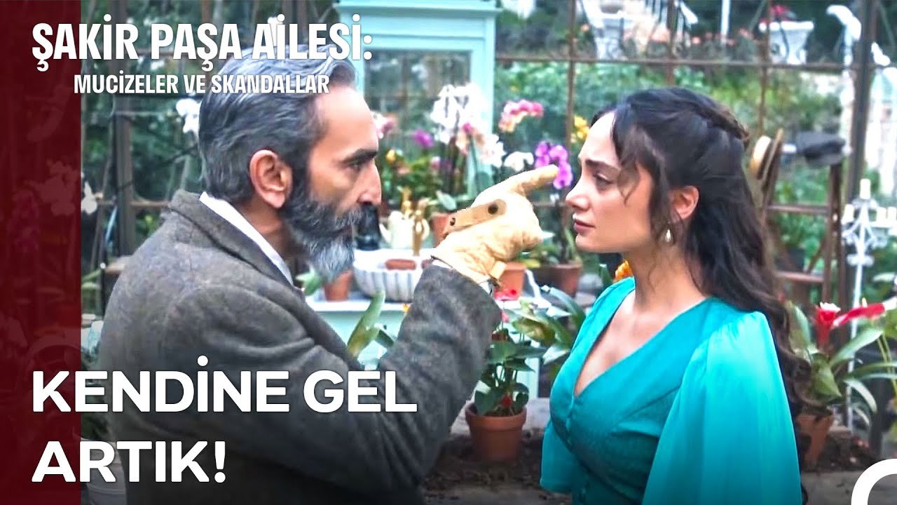 Artık Kalbini Değil Aklını Dinlemen Lazım! -  Şakir Paşa Ailesi; Mucizeler ve Skandallar