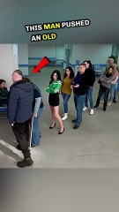 This Man Pushed the Old Woman 😱👉