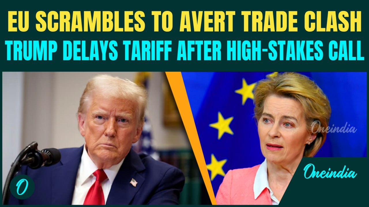 Von Der Leyen's Desperate Plea Moves Trump To Delay 50% EU Tariff To July 9 After Tense Call | EU-US