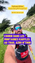 Courir dans les montagnes de Kabylieau Trail Azro N'thor