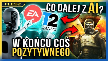 STALKER odzyska zaufanie graczy? Czy EA i Take-Two odrzucą AI? | FLESZ