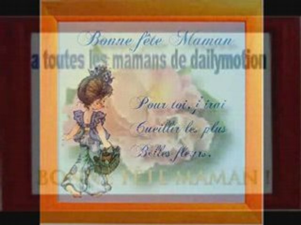 Bonne fete a toutes les mamans