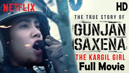 Gunjan Saxena The Kargil Girl (2020) Full Movie HD