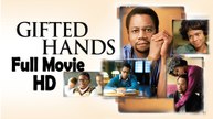 Gifted Hands The Ben Carson Story (2009) Full Movie HD