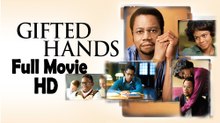 Gifted Hands The Ben Carson Story (2009) Full Movie HD