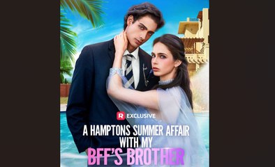 My Summer Fling With My Best Friend’s Brother - Full Movie