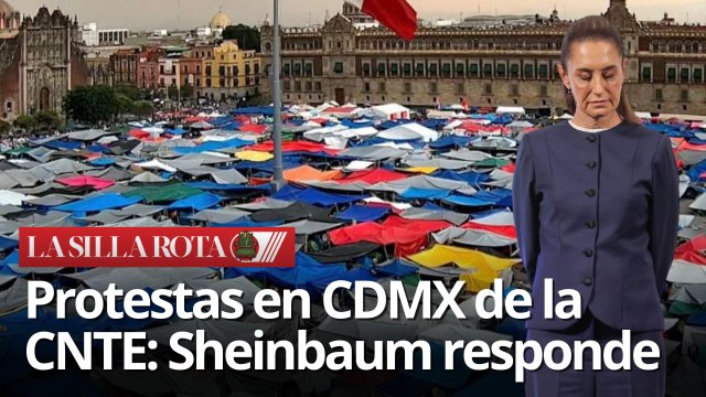 Sheinbaum responde a protestas de la CNTE frente al INE