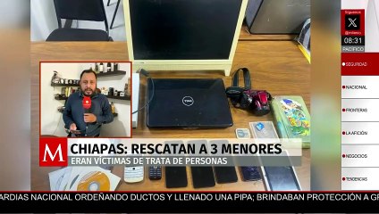 Autoridades de Chiapas rescatan a 3 menores víctimas de trata de personas