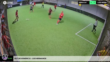 But de Aymeric G - Los Hermanos