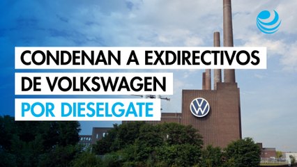 Condenan a exdirectivos de Volkswagen por Dieselgate