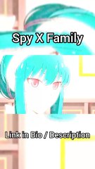 Spy x Family link in Description