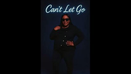 cant let go
