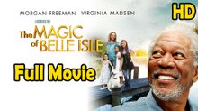 The Magic of Belle Isle (2012) Full Movie HD