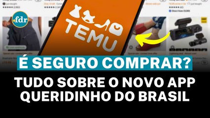COMPRAR NA TEMU É SEGURO? TUDO SOBRE O NOVO SITE QUERIDINHO DO BRASIL