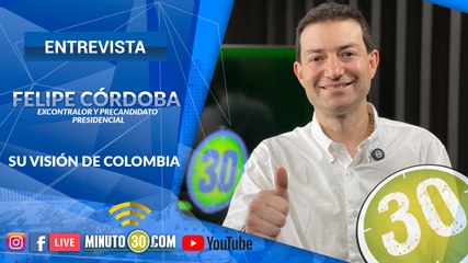 El excontralor Felipe Córdoba, en exclusiva con Minuto30 sobre su vida y su precampaña presidencial