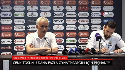 Mourinho'dan Cenk Tosun sözleri: Daha fazla oynatmadığım için pişmanım