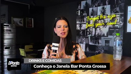 Onde aproveitar o final de semana? Conheça o Janela Bar em Ponta Grossa