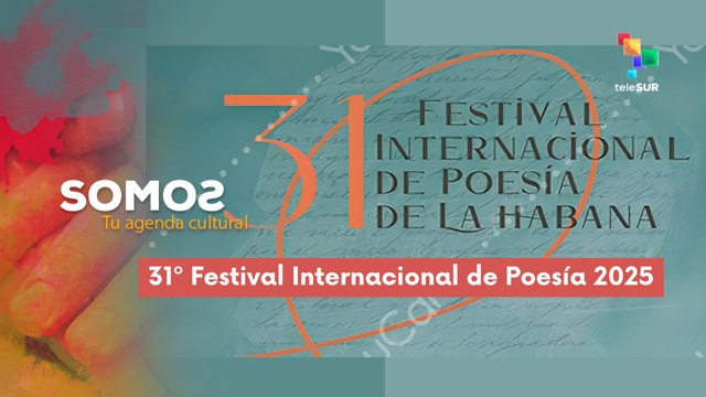 31ª edición del Festival Internacional de Poesía 2025 SOMOS 26-05-2025