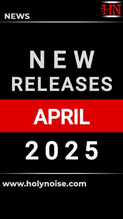 📌 APRIL 2025 ABRIL #AlbumRelease #April2025 #Abril2025 #NewAlbums #NewReleases #NuevosLanzamientos