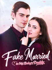 Fake Married to My Baby's Daddy Full Movie
