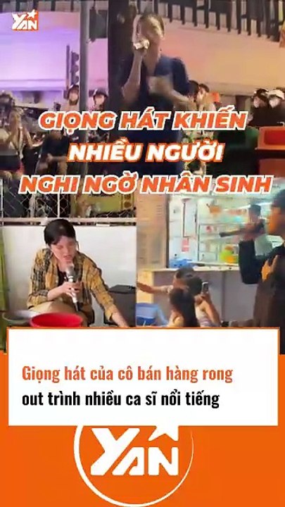 Giọng hát của cô gái bán hàng rong được nhận xét out trình nhiều nghệ sĩ nổi tiếng